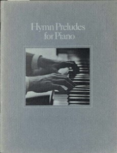 Hymn Preludes for Piano