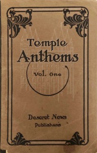 Temple Anthems, Volume 1 (1914)