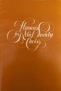 Hymns for Relief Society Choirs (1976-a)