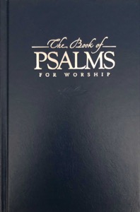 The Book of Psalms for Worship (2017)