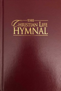 The Christian Life Hymnal (2006)