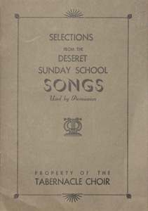 Selections from the Deseret Sunday School Songs (1940)