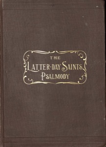 Latter-day Saints’ Psalmody (1912)
