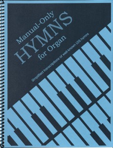 Manual-Only Hymns for Organ