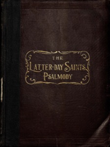 Latter-day Saints’ Psalmody (1908)
