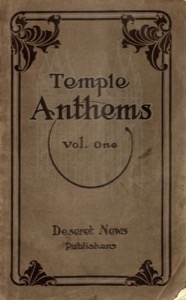 Temple Anthems, Volume 1 (1913)