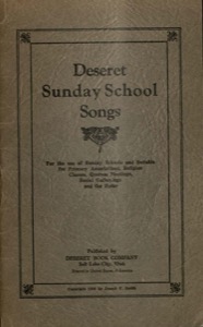 Deseret Sunday School Songs (Selections)