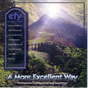 EFY 2005: A More Excellent Way (2005)