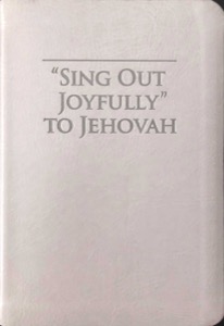 “Sing Out Joyfully” to Jehovah (2016)