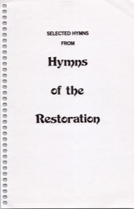 Selected Hymns from Hymns of the Restoration (Restoration Hymn Society) (1989)