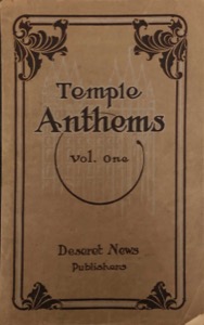 Temple Anthems, Volume 1 (1913)