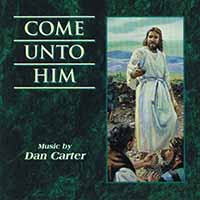 Album artwork for &ldquo;Come unto Him&rdquo;