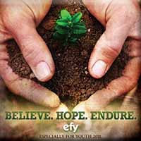 Album artwork for “EFY 2011: Believe, Hope, Endure”